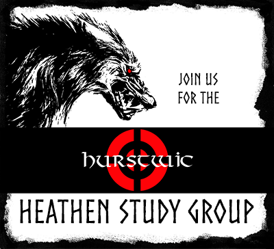 Join us for the Hurstwic Heathen Study Group on the 
        1st Monday of every month at 6:15PM at the 
        Hurstwic Valhalla Training Room, 45 River St., Millbury, MA.